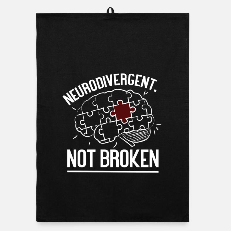 Neurodivergent Not Broken – Strong Mind Statement Torchon bio
