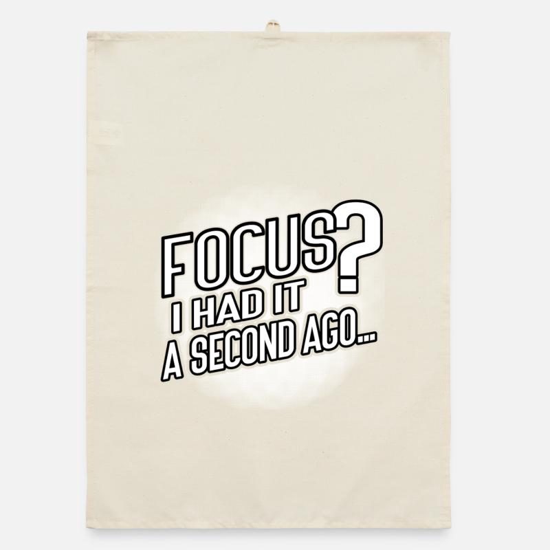 Focus? Gone in 3...2...Oops. Organic dish towel