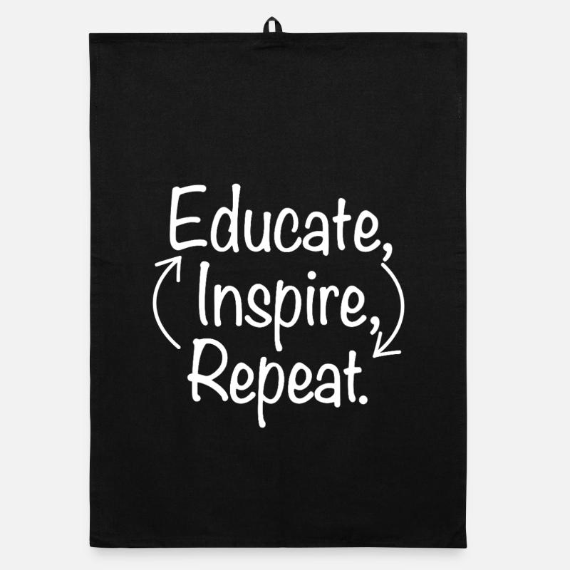 Educate Inspire Repeat Teacher Saying Organic dish towel