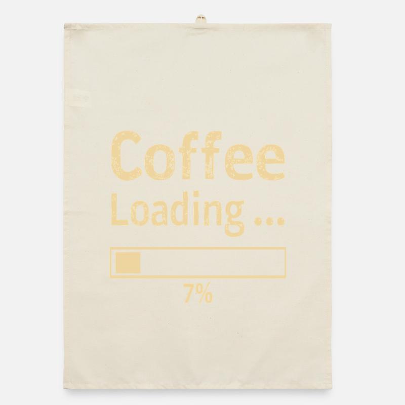 Coffee Loading Spruch Zitat Organic Geschirrtuch