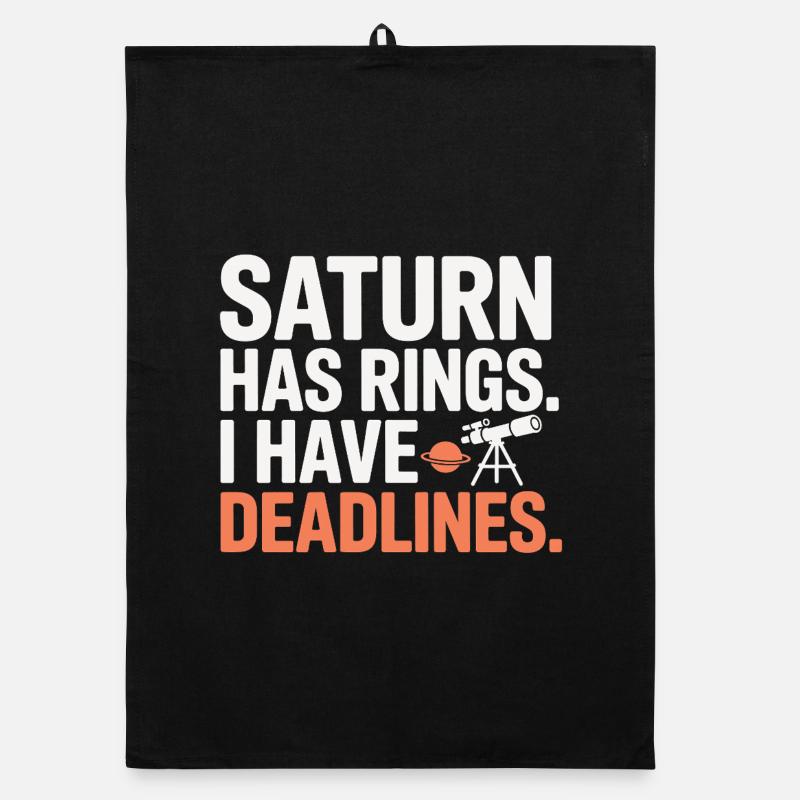 Astronomy Humor Work Struggles  Organic dish towel