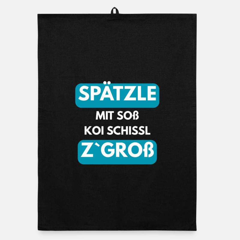 Spätzle mit Soß koi Schissl z`groß Organic Geschirrtuch