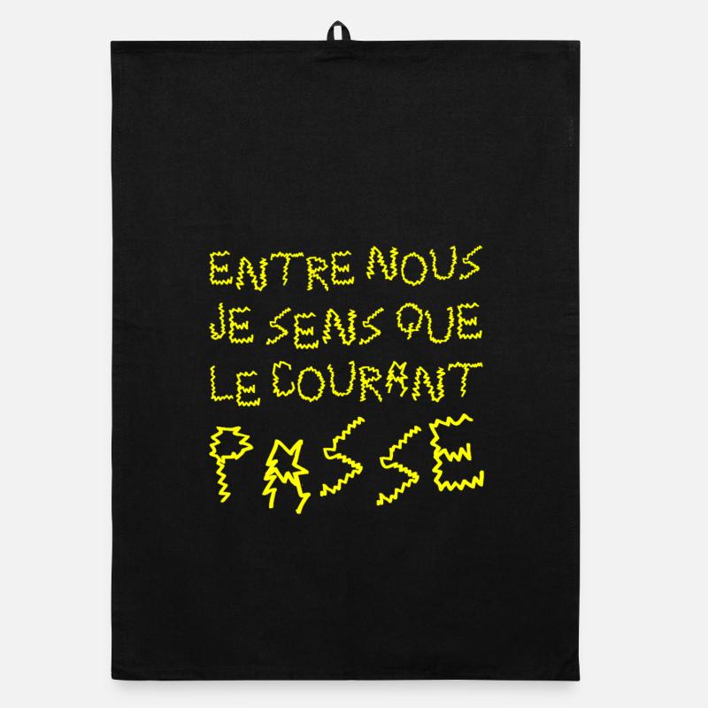 BETWEEN US I FEEL THAT THE CURRENT IS FLOWING! Organic dish towel