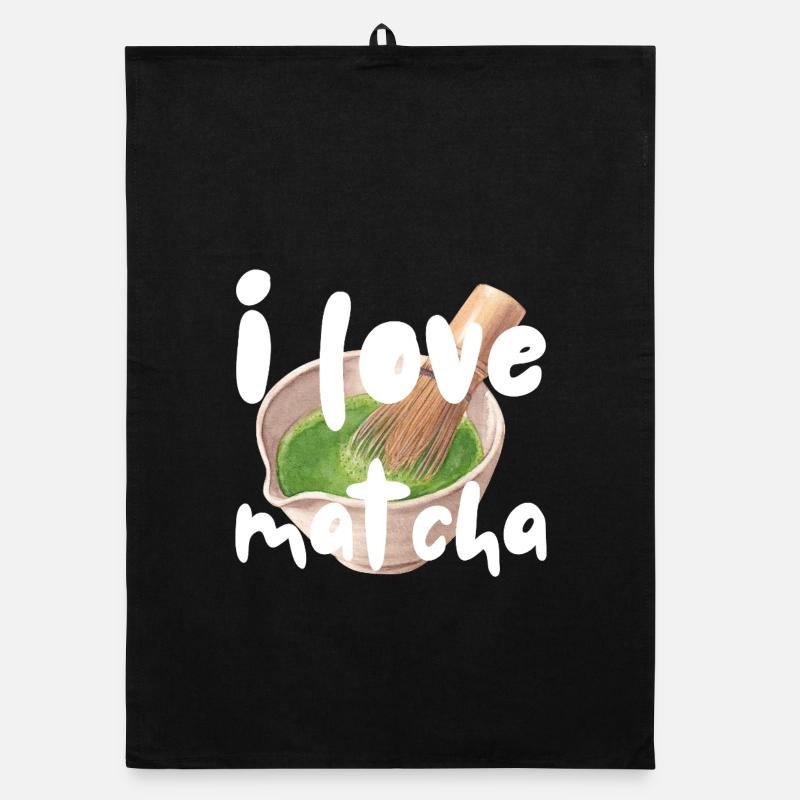 I love Matcha Spruch Sprüche Geschenkidee Geschenk Organic Geschirrtuch