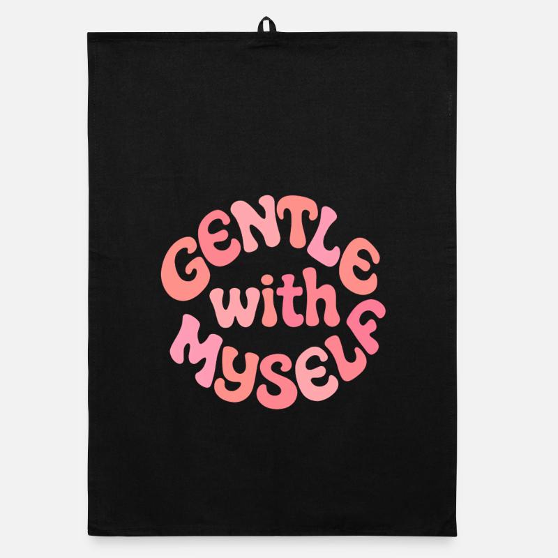 Sanft zu mir selbst, positives Design Organic Geschirrtuch