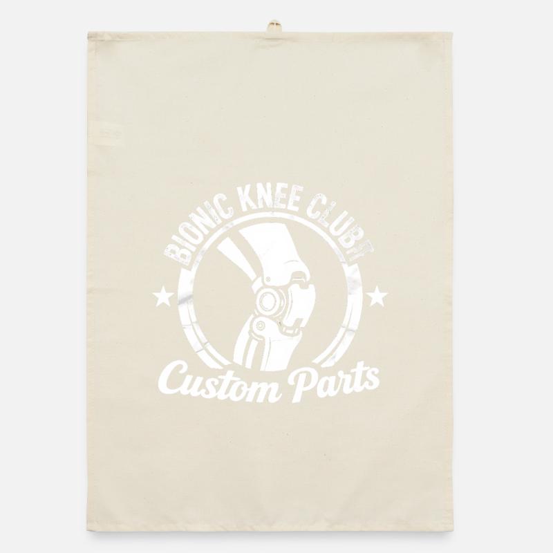 Bionic Knee Replacement Knee Surgery Gift Organic dish towel
