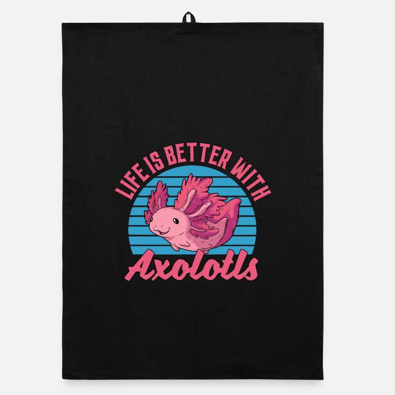 La vie est meilleure avec les axolotls Torchon bio