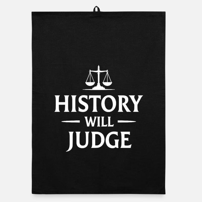 History Will Judge Policy Statement Organic dish towel