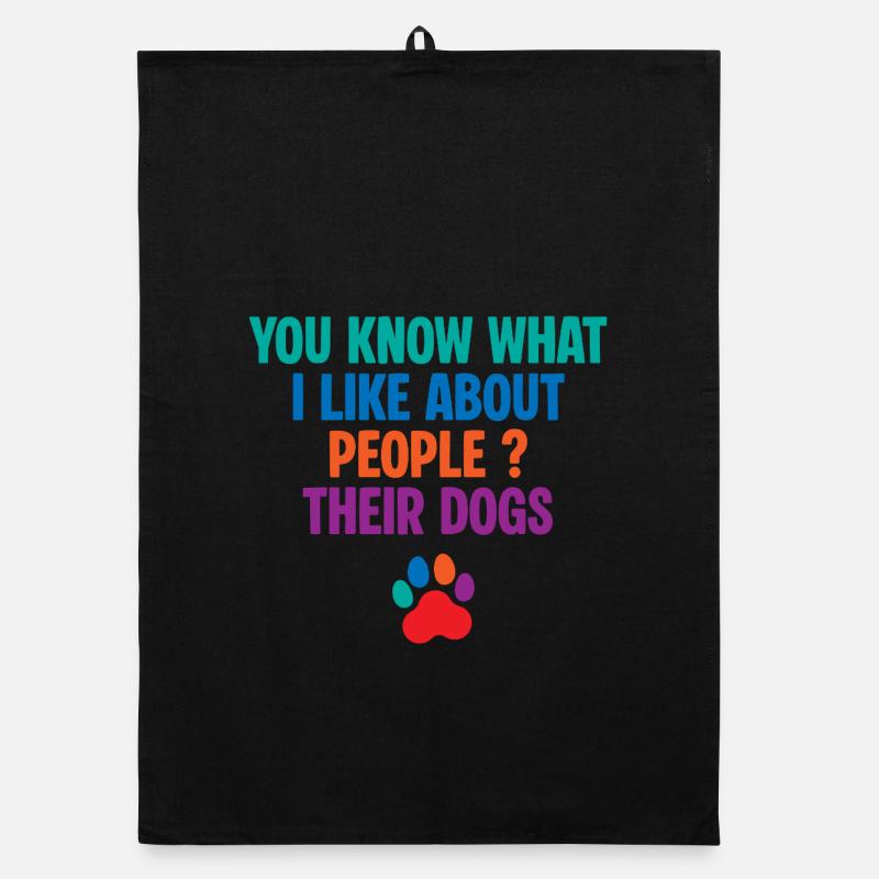 Tu sais ce que j’aime chez les gens, leurs chiens Torchon bio