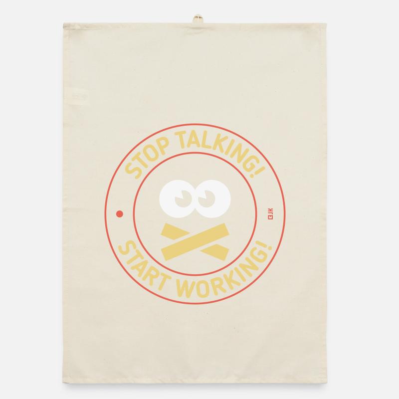 Stop Talking! Start Working! (3C) Organic dish towel