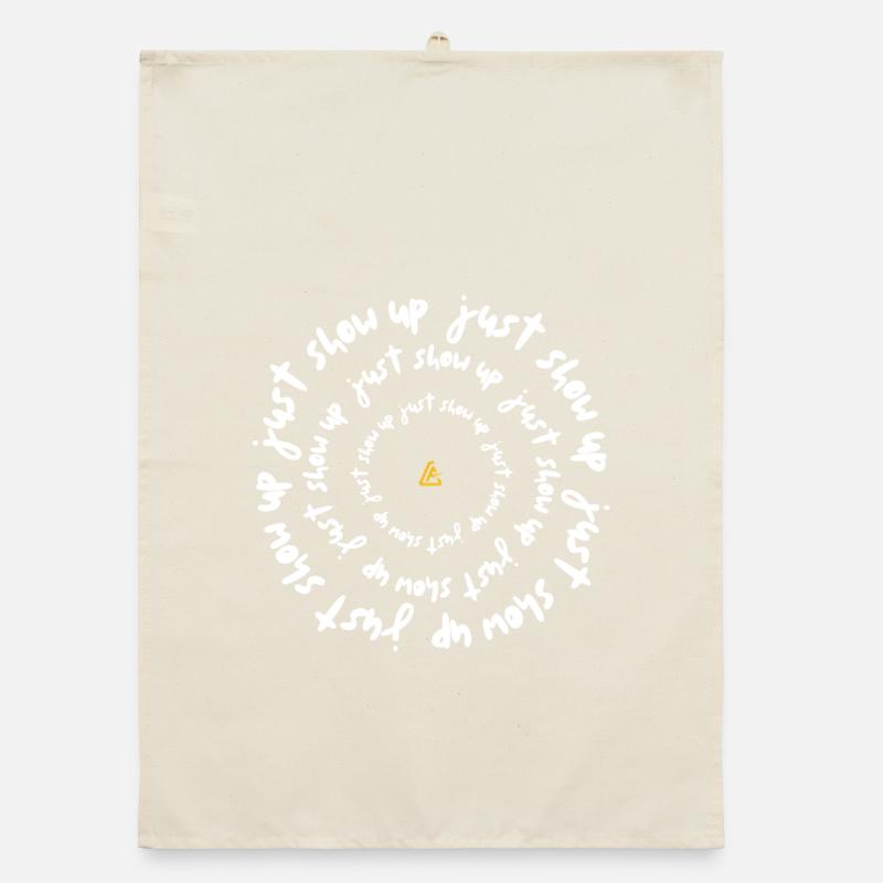 Juste se présenter — Conception de mentalité de discipline Torchon bio