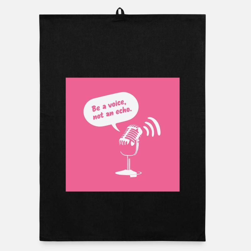 Be a Voice, Not an Echo Organic dish towel