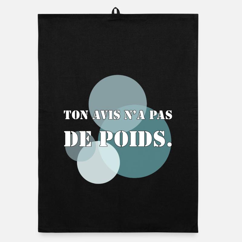 YOUR OPINION HAS NO WEIGHT. Organic dish towel