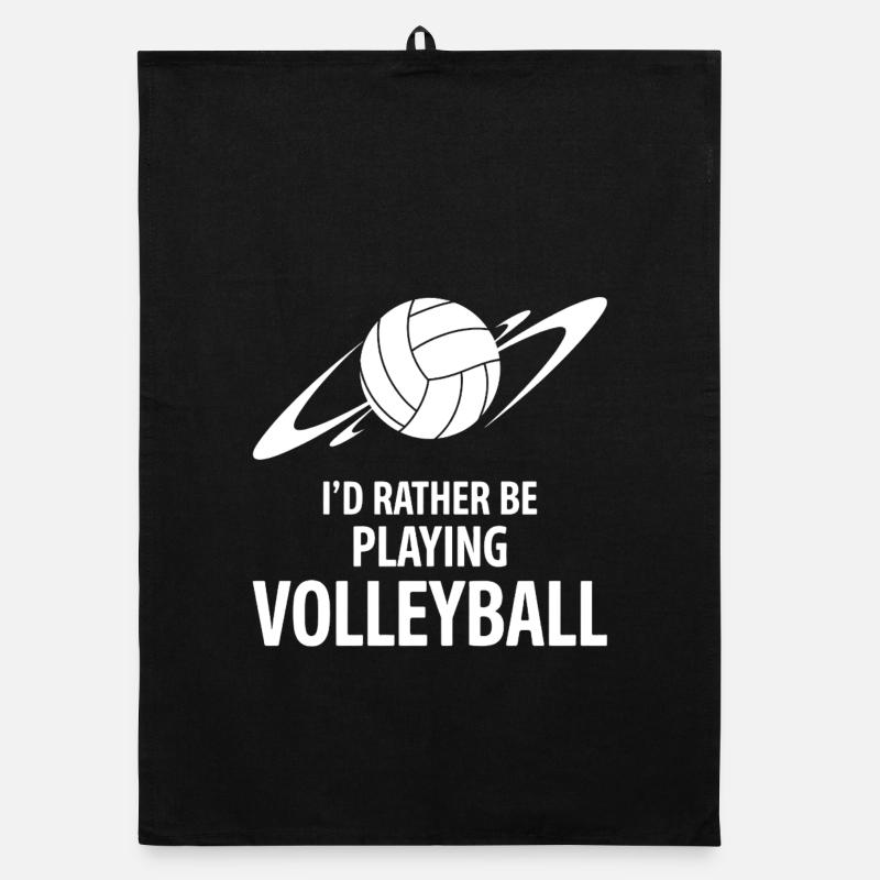 I'd Rather Be Playing Volleyball Saying Organic dish towel