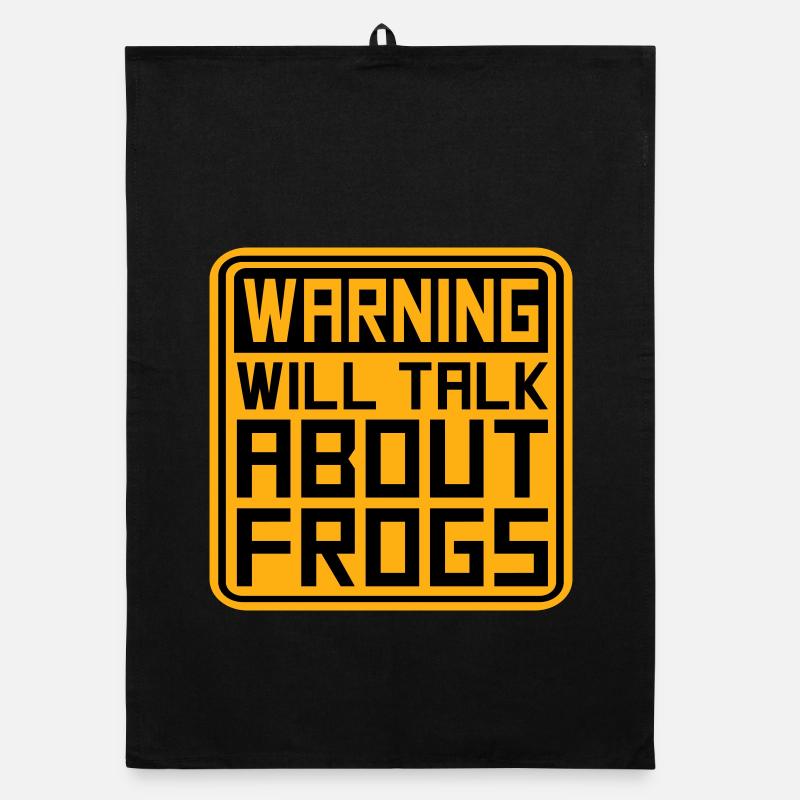 Warning Will Talk About Frogs Frog Funny Animal Organic dish towel