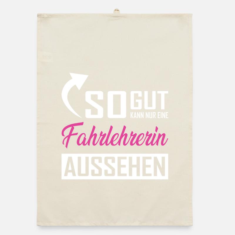 Only a driving instructor can look so good Organic dish towel