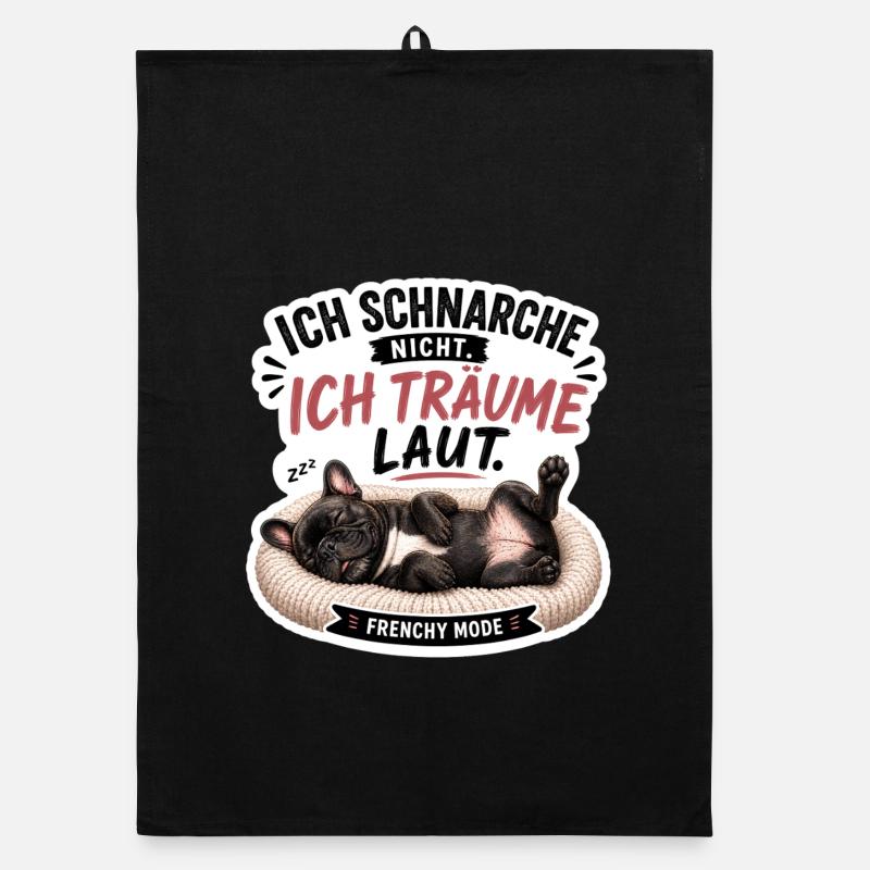 Frenchie – Ich schnarche nicht ich träume laut Organic Geschirrtuch