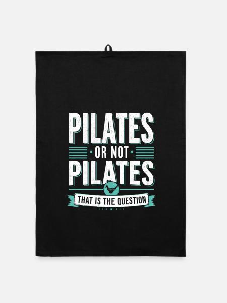 Pilates humour fitness citation sport - Torchon bio - noir - Devant