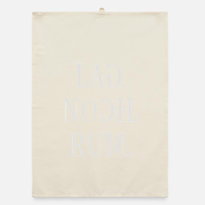 LAG NOCH RUM. Lustiger deutscher Typografie Spruch Organic Geschirrtuch