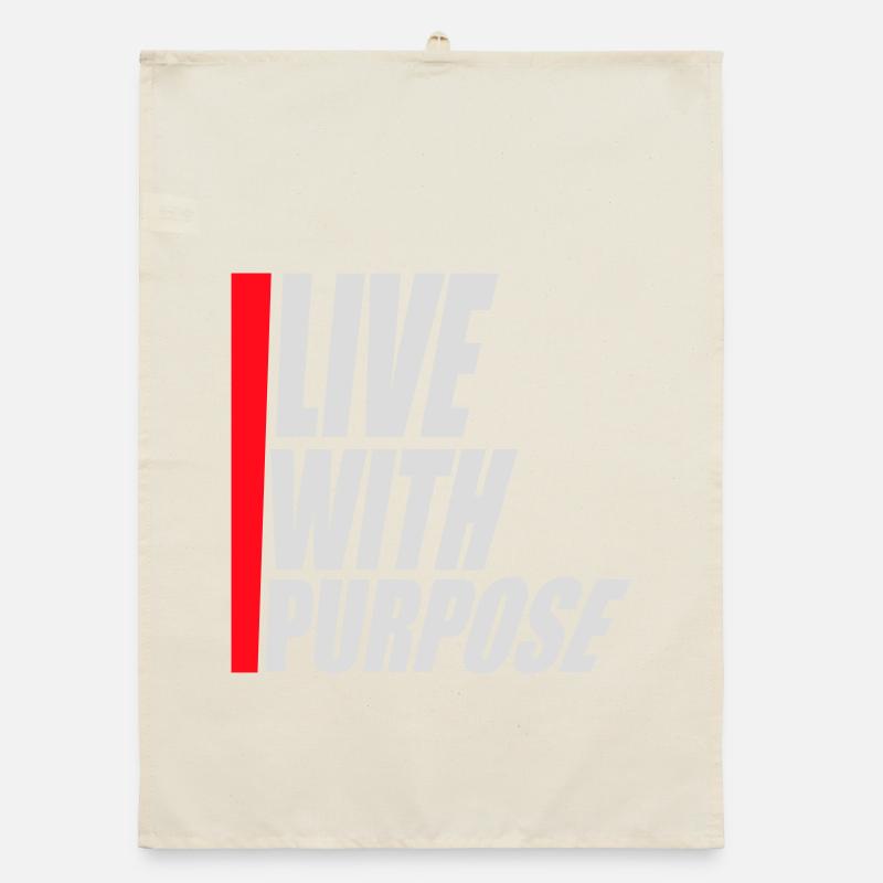 Live With Purpose Motivation Sense Mindset Saying Organic dish towel