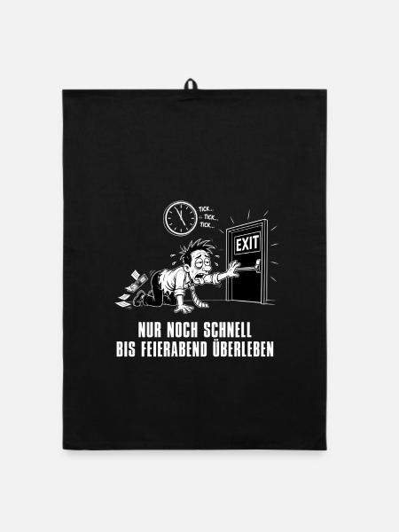 Nur noch schnell bis Feierabend – Büro Humor - Organic Geschirrtuch - Schwarz