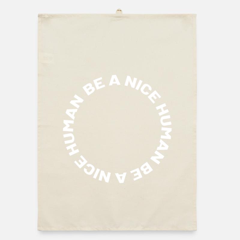 Be a nice human Organic Geschirrtuch