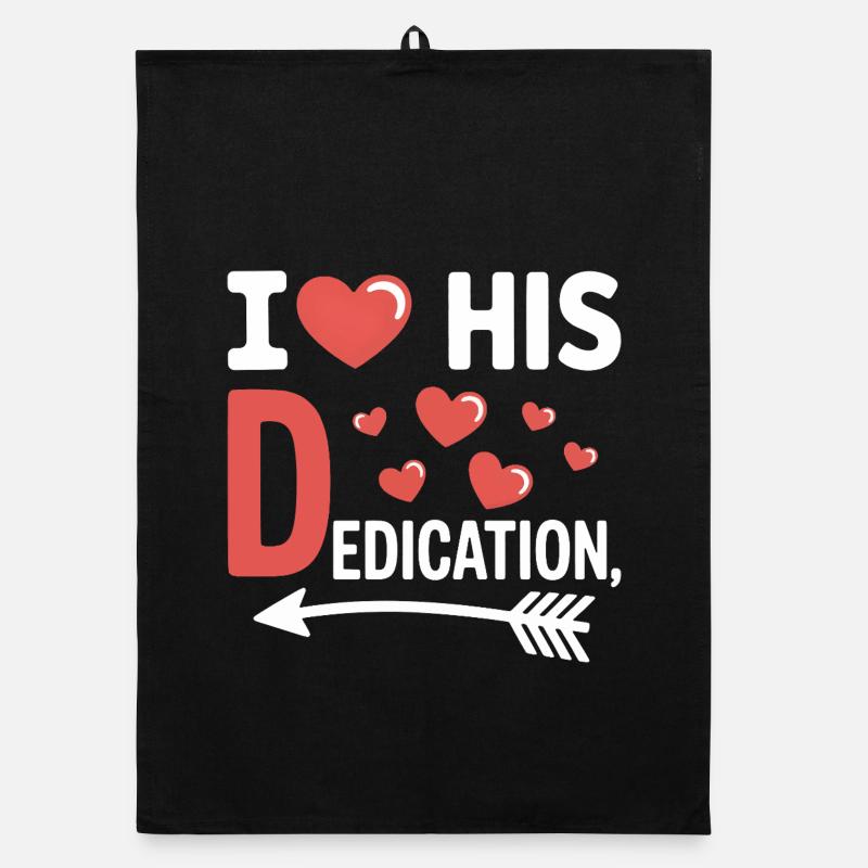 I Heart His Dedication Funny Love Partner Spruc Organic dish towel