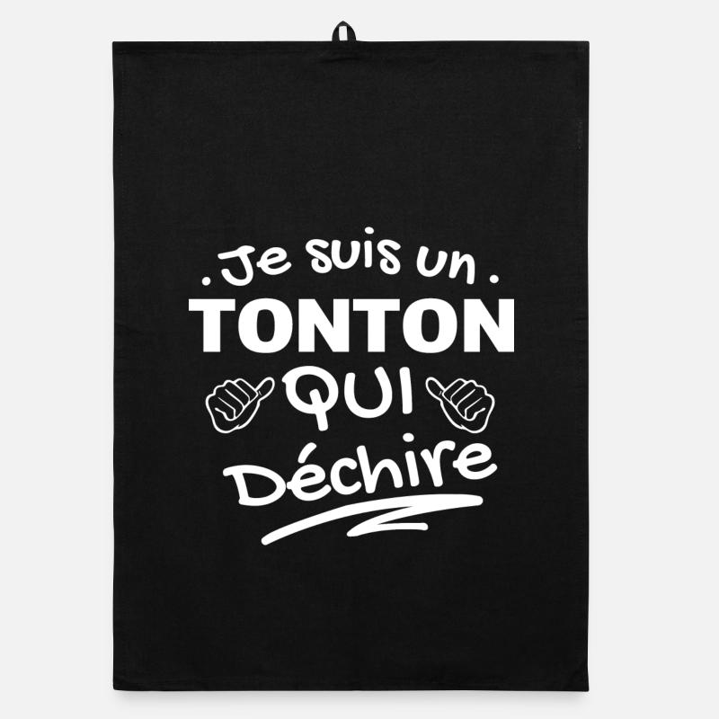 Je suis un Tonton Qui Déchire Torchon bio