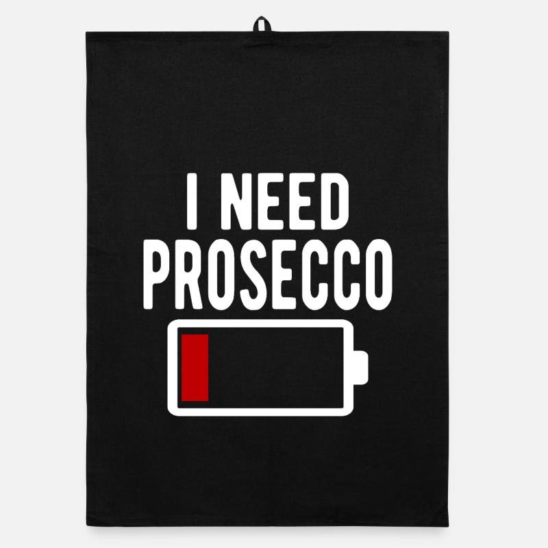 I Need Prosecco Wine Funny Battery Drain Organic dish towel
