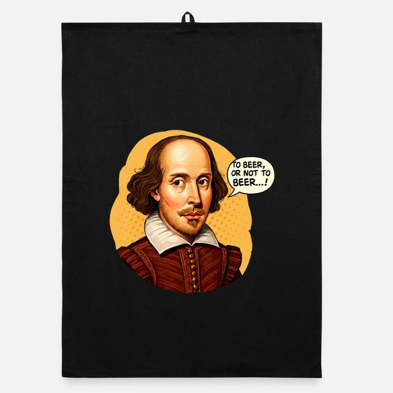Shakespeare "Zu Bier oder nicht zu Bier" Lustig beleuchtet Organic Geschirrtuch