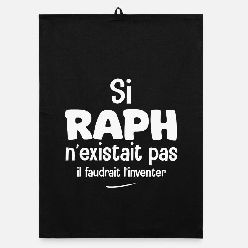 Si raph n'existait pas il faudrait l'inventer - Torchon bio - noir