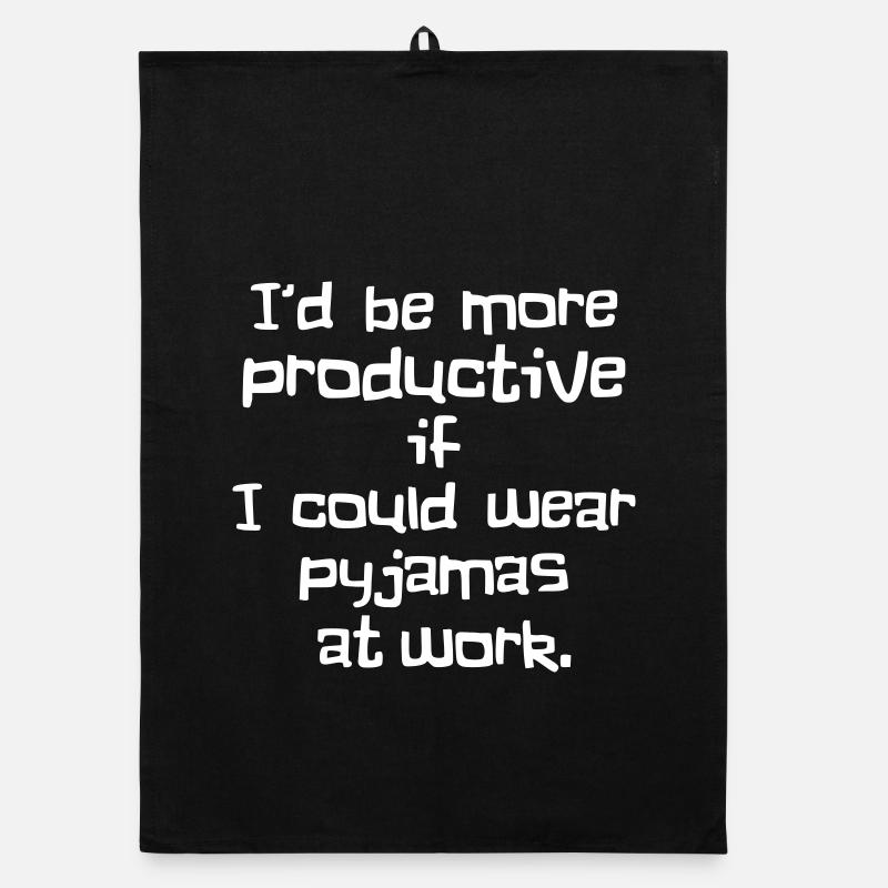 Pajamas at work – funny, nerdy, productive Organic dish towel