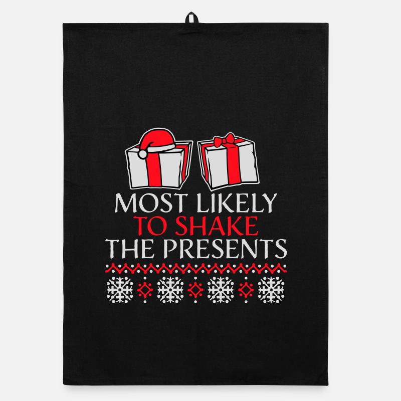 Most Likely to Shake the Presents Christmas Fun Organic dish towel