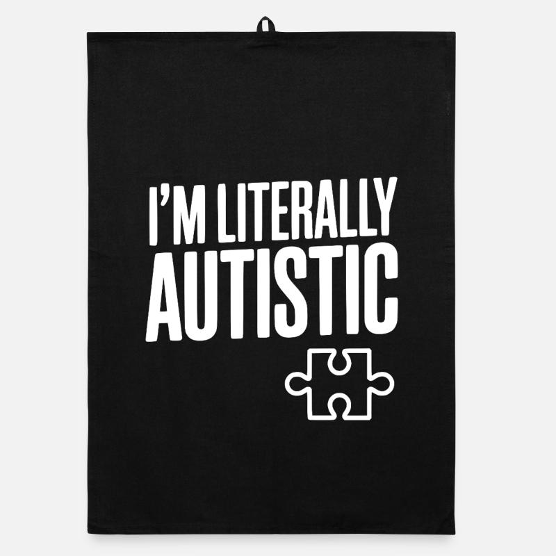 Ich bin buchstäblich autistisch Organic Geschirrtuch