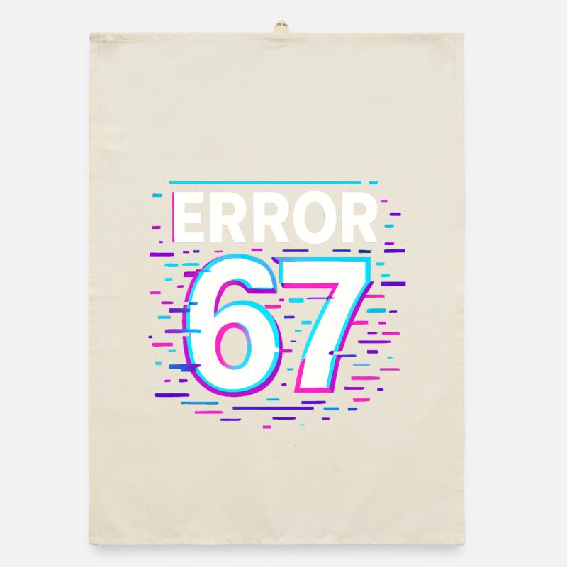 Error 67 Six Seven Glitch Cyber Meme Geschenkidee Organic Geschirrtuch