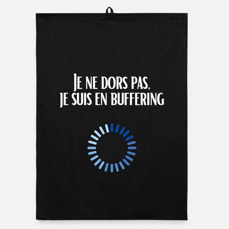 Je ne dors pas, je suis en buffering - Torchon bio - noir