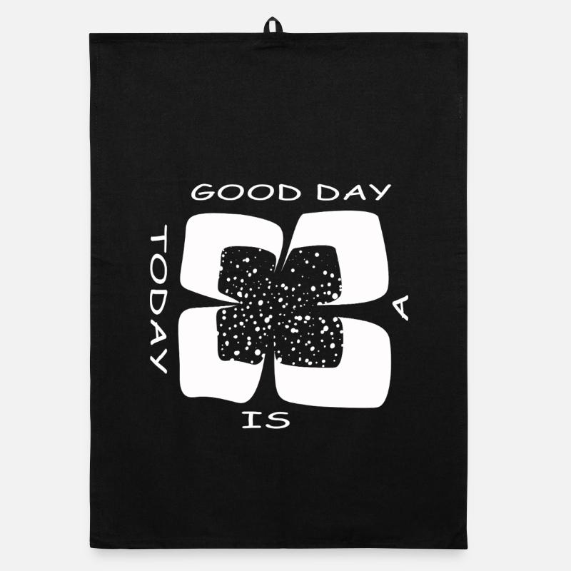 Today is a good day (Four-leaf clover) Organic dish towel