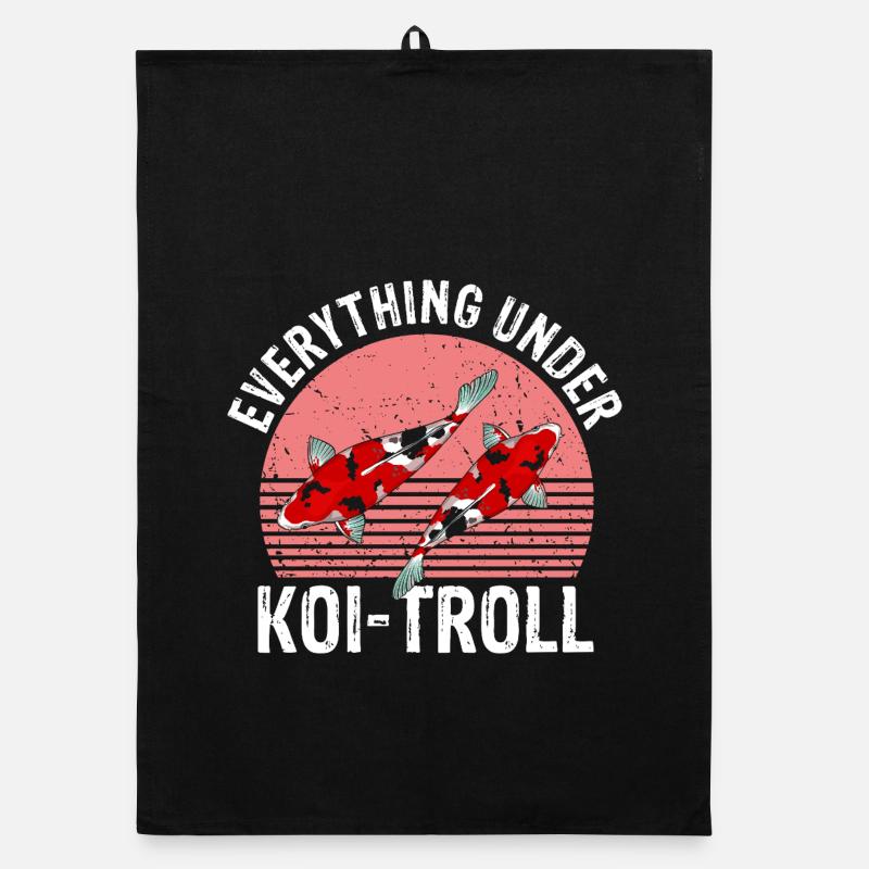 Everything Under Koi Troll Funny Calm Chaos Mood Organic dish towel