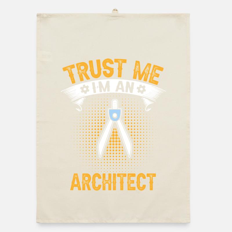 Architects Trust Me Engineering Design Organic dish towel