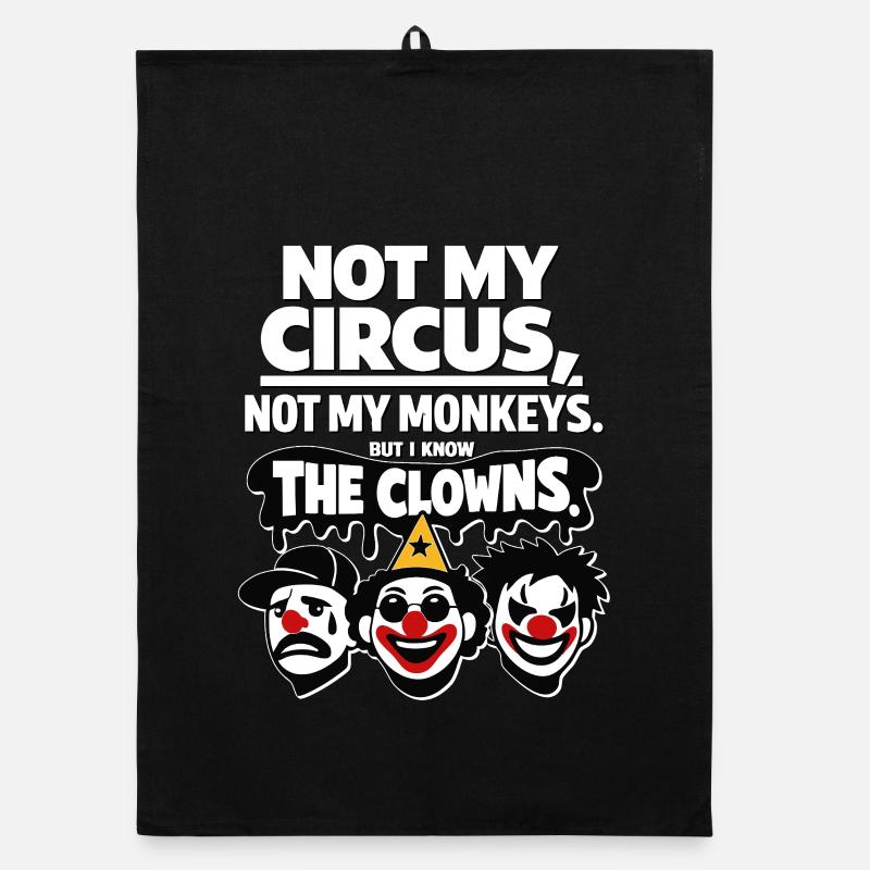 Not My Circus Not My Monkey Statement Organic Geschirrtuch