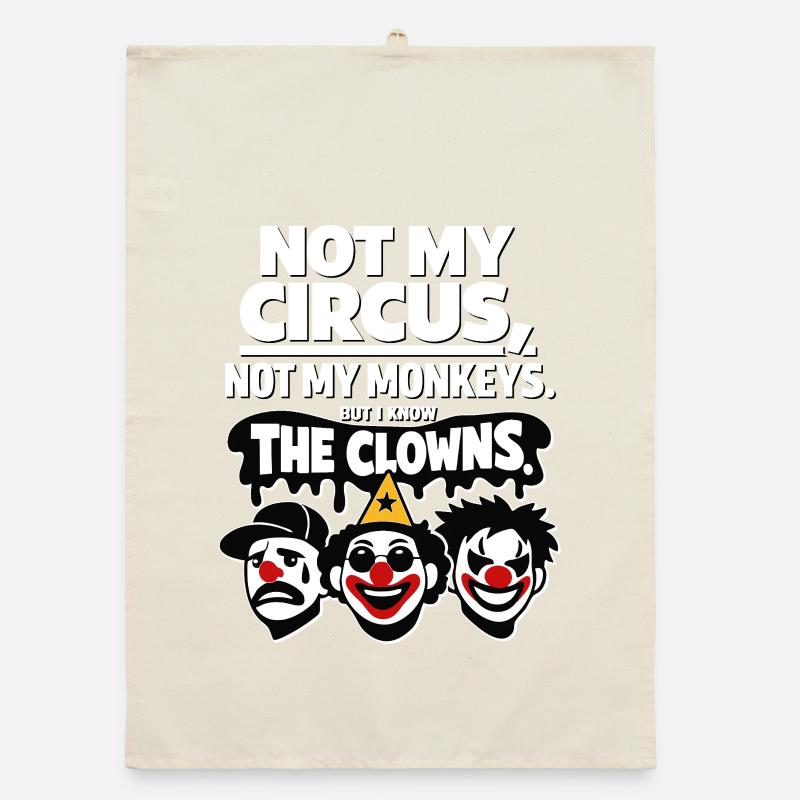 Déclaration Pas Mon Cirque, Pas Mon Singe Torchon bio