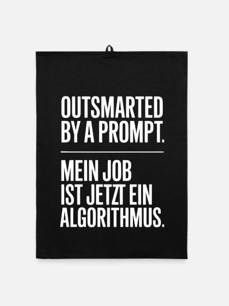 Outsmarted by a Prompt – Job als Algorithmus - Organic Geschirrtuch - Schwarz - Vorne