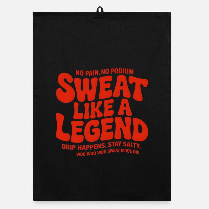 Sweat Like A Legend Organic dish towel