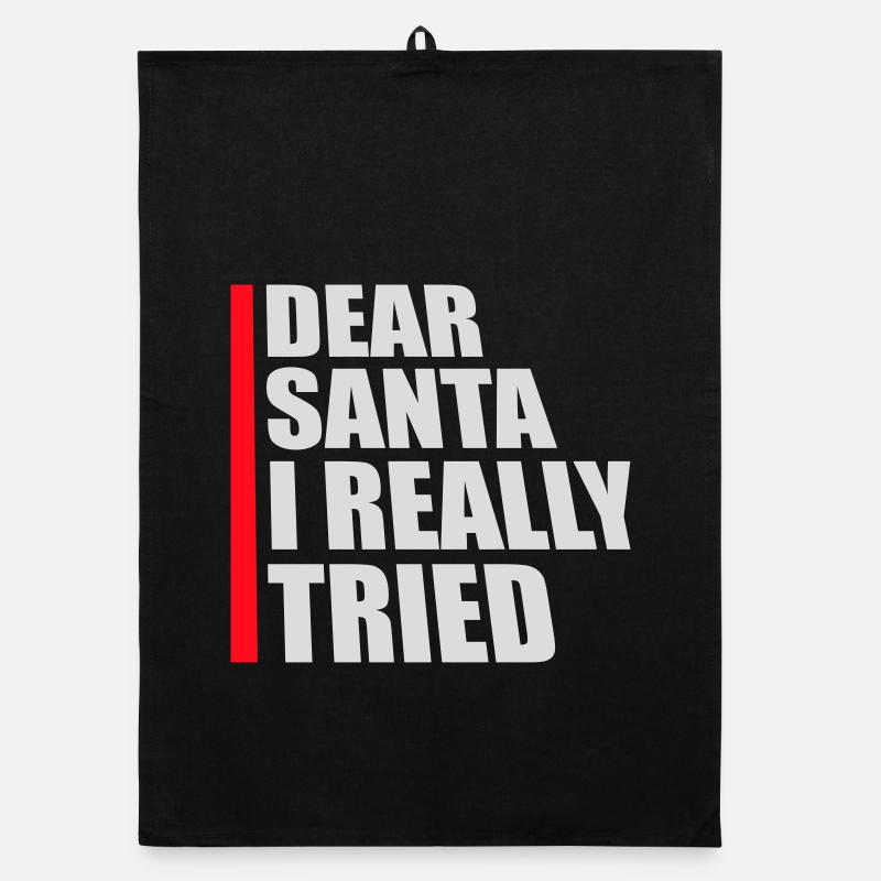 Dear Santa I Really Tried Christmas Humor Funny Organic dish towel