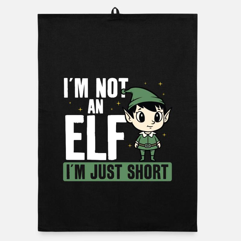 I'm not an elf, I'm just small. Funny Organic dish towel