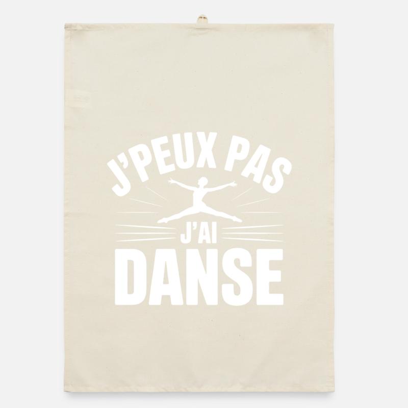 I Can't, I Have Dance Organic dish towel