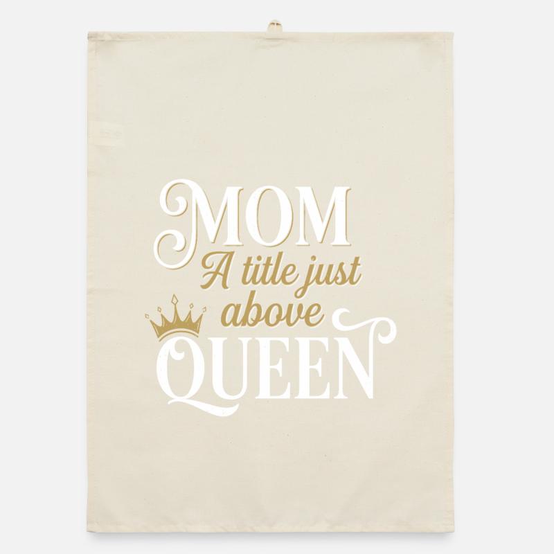 Mutter Königin – Titel Oben Organic Geschirrtuch