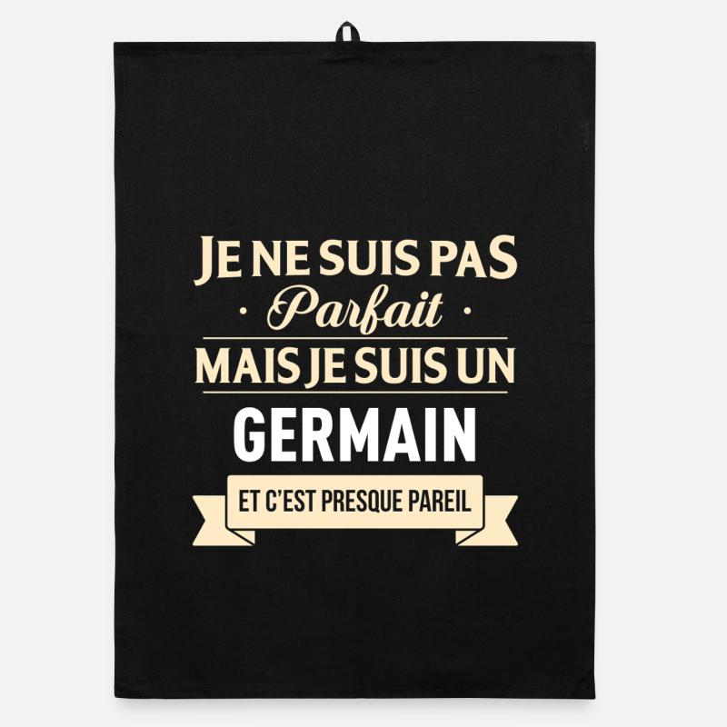 Je Ne Suis Pas Parfait Mais Je Suis Un Germain ... Torchon bio