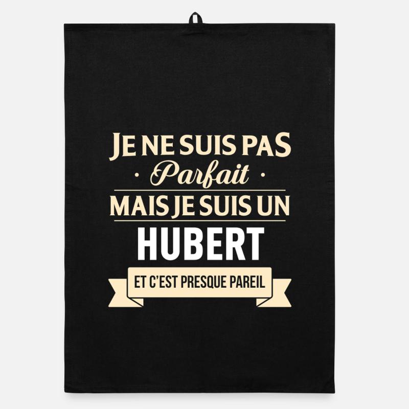Je Ne Suis Pas Parfait Mais Je Suis Un Hubert E... Torchon bio