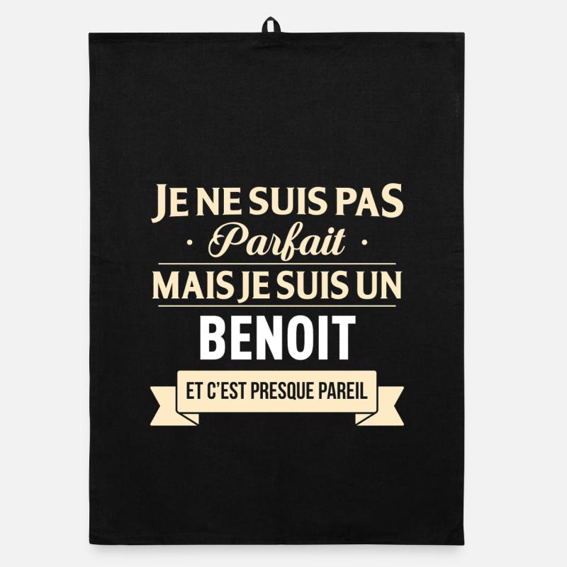 Je Ne Suis Pas Parfait Mais Je Suis Un Benoit E... Torchon bio